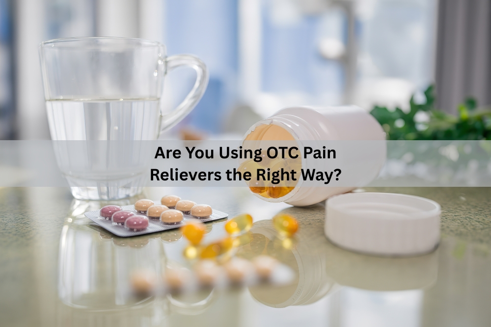 Buy OTC Pain Relievers Online Safely & Smartly